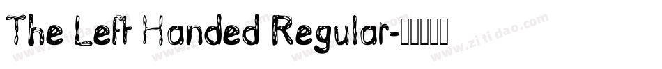 The Left Handed Regular字体转换